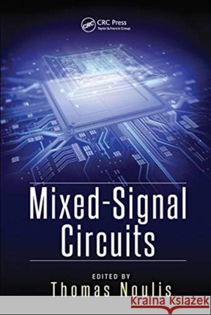 Mixed-Signal Circuits Thomas Noulis 9780367778897 CRC Press - książka