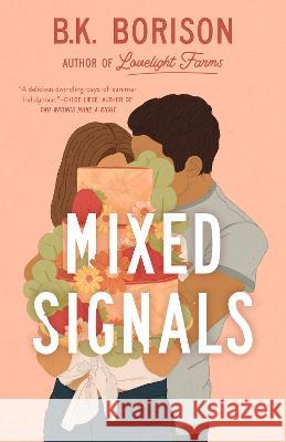 Mixed Signals B. K. Borison 9780593641156 Berkley Books - książka