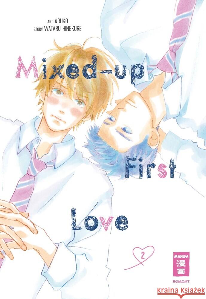 Mixed-up first Love 02 Aruko, Hinekure, Wataru 9783755500230 Egmont Manga - książka