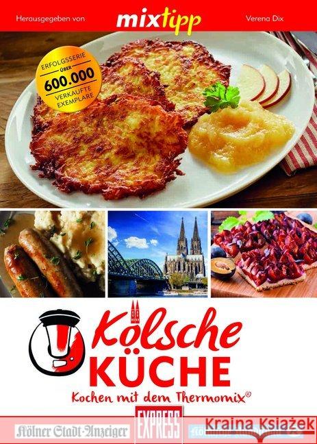 mixtipp: Kölsche Küche : Kochen mit dem Thermomix®  9783960582885 Edition Lempertz - książka