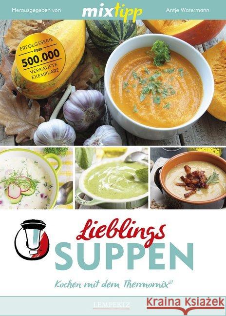 mixtipp: Lieblings-Suppen  9783960580928 Edition Lempertz - książka