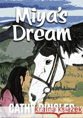 Miya's Dream Cathy Ringler 9781942624585 Crystal Publishing LLC - książka