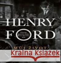 Můj život a dílo Henry Ford 9788090728905 STAIR JUMPER  - książka