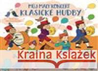 Můj malý koncert klasické hudby Emilie Collet 9788025636855 Svojtka & Co. - książka