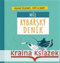 Můj rybářský deník Markus Bötefür 9788027608614 Slovart - książka