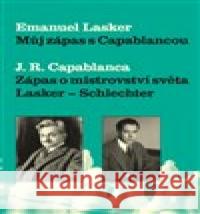 Můj zápas s Capablancou Emanuel Lasker 9788087303528 Dolmen galerie - książka