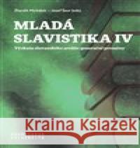Mladá slavistika IV Josef Šaur 9788021094024 Masarykova univerzita Brno - książka