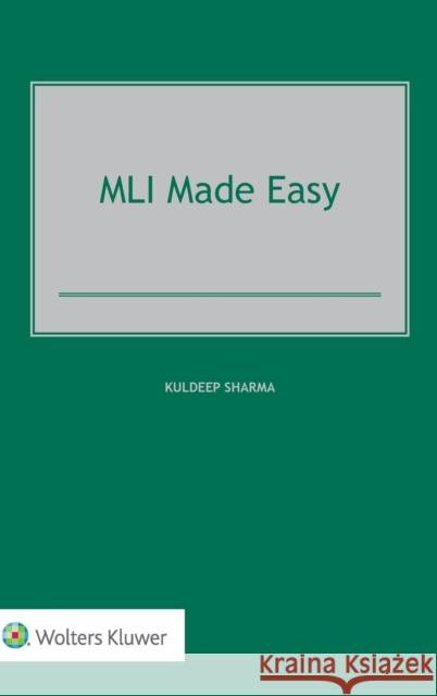 MLI Made Easy Kuldeep Sharma 9789403532608 Kluwer Law International - książka