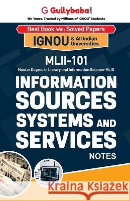 MLII-101 Information Sources, Systems and Services Gullybaba Com Panel 9789390557363 Gullybaba Publishing House Pvt Ltd - książka