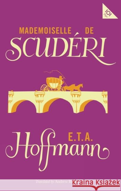 Mlle de Scuderi E. T. A. Hoffman 9781847498335 Alma Books Ltd - książka