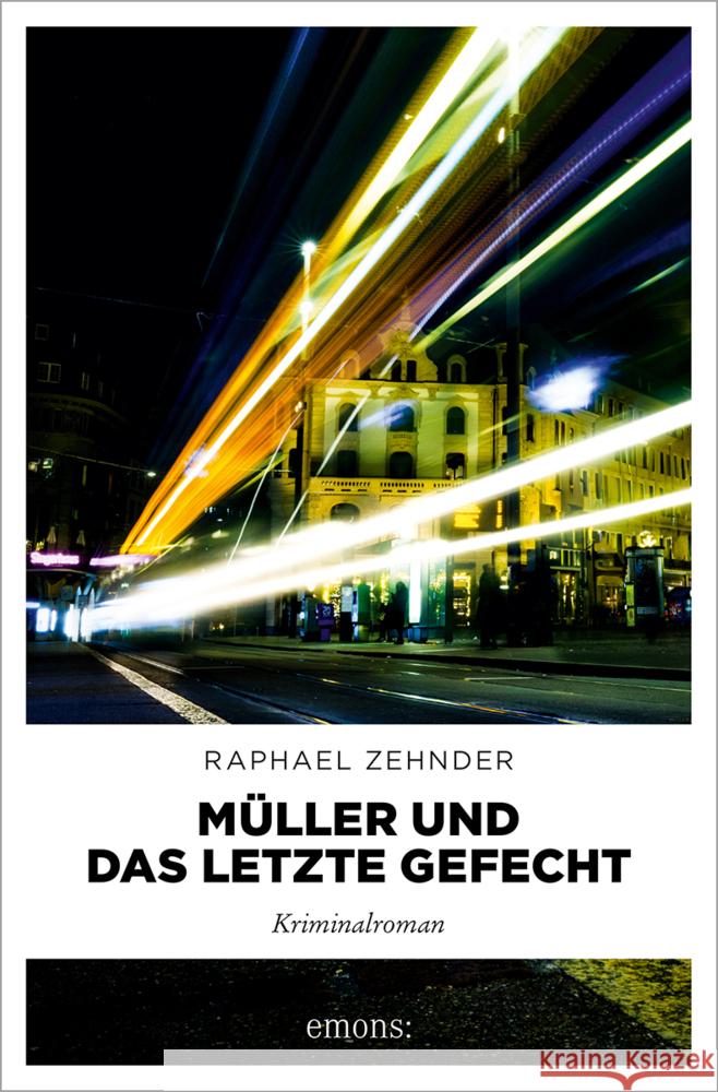 Müller und das letzte Gefecht Zehnder, Raphael 9783740822200 Emons Verlag - książka