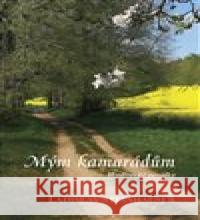 Mým kamarádům Ladislav Steinhauser 9788073234072 Sursum - książka