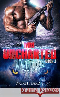 MM: Uncharted Waters Noah Harris 9781540420992 Createspace Independent Publishing Platform - książka