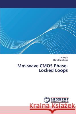 Mm-wave CMOS Phase-Locked Loops Yi Xiang 9783659631818 LAP Lambert Academic Publishing - książka