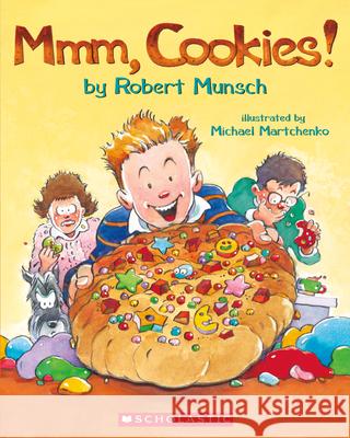 MMM, Cookies! Robert Munsch Michael Martchenko 9780590516945 Scholastic Canada - książka