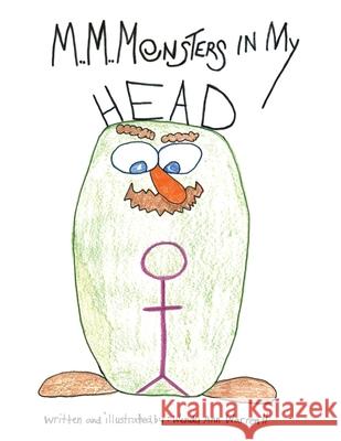 M..M..Monsters In My Head Wendy Ann Warren 9798369424209 Xlibris Us - książka