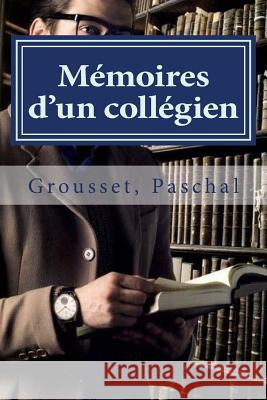 Mémoires d'un collégien Mybook 9781978365896 Createspace Independent Publishing Platform - książka