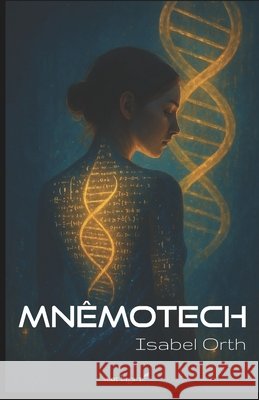 Mn?motech Isabel Orth 9782959106125 Mot Bigarre - książka