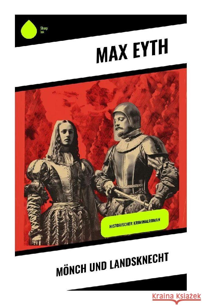 Mönch und Landsknecht Eyth, Max 9788028342739 Sharp Ink - książka