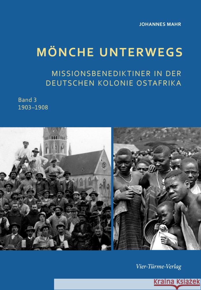 Mönche unterwegs 1903 - 1908 Mahr, Johannes 9783736504196 Vier Türme - książka