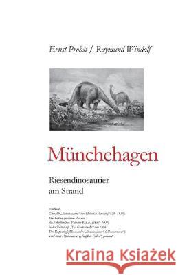 Münchehagen: Riesendinosaurier am Strand Windolf, Raymund 9781688018068 Independently Published - książka