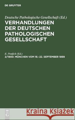 München Vom 18.-22. September 1899 E Ponfick, No Contributor 9783112376416 De Gruyter - książka