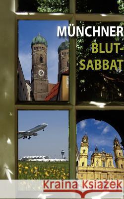 Münchner Blut-Sabbat Werner Thiel 9783842318526 Books on Demand - książka