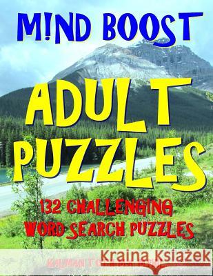 M!nd Boost Adult Puzzles: 132 Challenging Word Search Puzzles Kalman Tot 9781717058584 Createspace Independent Publishing Platform - książka