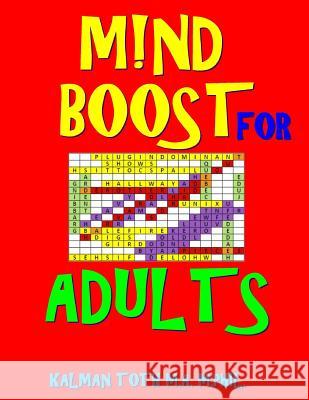 M!nd Boost For Adults: 132 Challenging & Entertaining Large Print Word Search Puzzles Toth M. a. M. Phil, Kalman 9781717298805 Createspace Independent Publishing Platform - książka