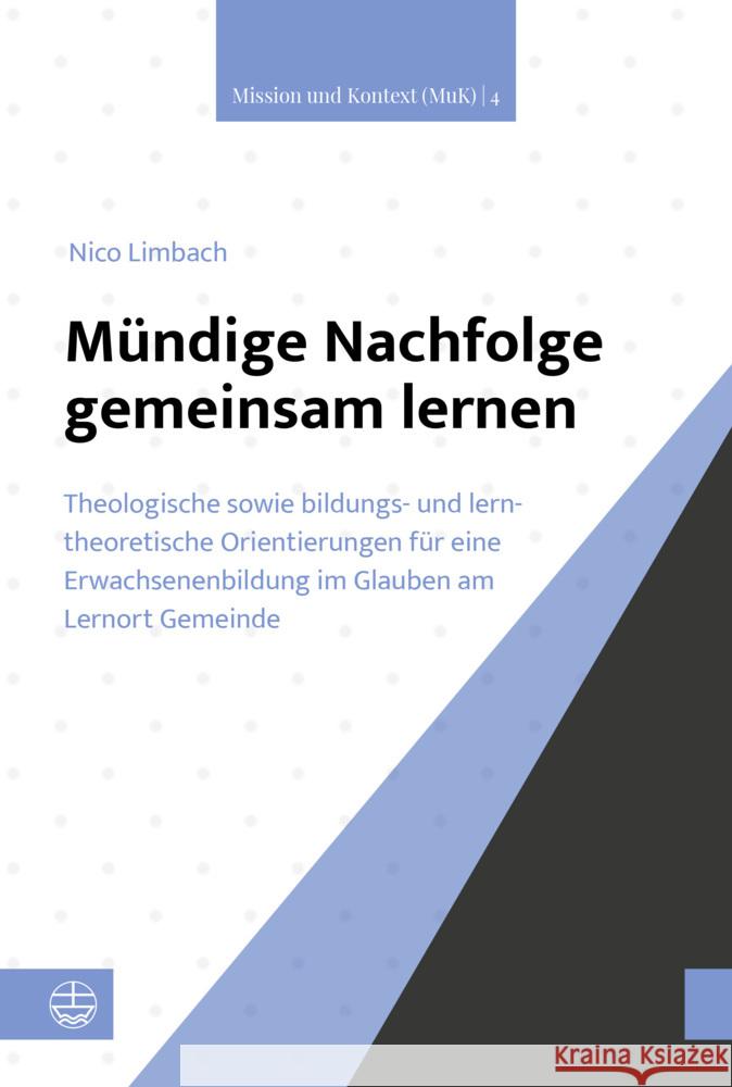 Mündige Nachfolge gemeinsam lernen Limbach, Nico 9783374075652 Evangelische Verlagsanstalt - książka