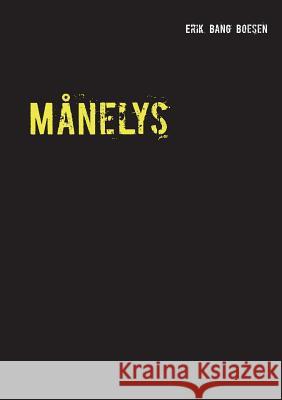 Månelys Erik Bang Boesen 9788771882803 Books on Demand - książka