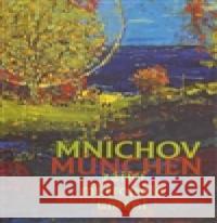 Mnichov - zářící metropole umění 1870-1918 Roman Musil 9788086512549 Studio JB - książka