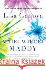 Mniej więcej Maddy Lisa Genova 9788384023495 Filia - książka