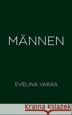 Männen Evelina Varas 9789177855316 Books on Demand - książka