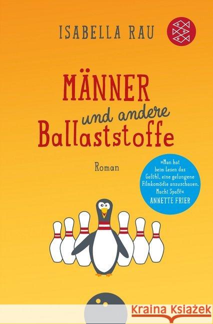 Männer und andere Ballaststoffe : Roman Rau, Isabella 9783596701551 FISCHER Taschenbuch - książka