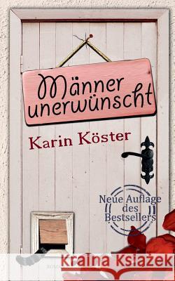 Männer unerwünscht Karin Koster 9783739220048 Books on Demand - książka