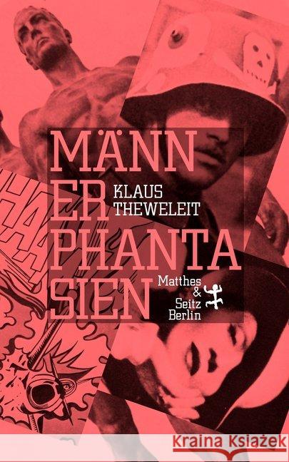 Männerphantasien Theweleit, Klaus 9783957577597 Matthes & Seitz Berlin - książka