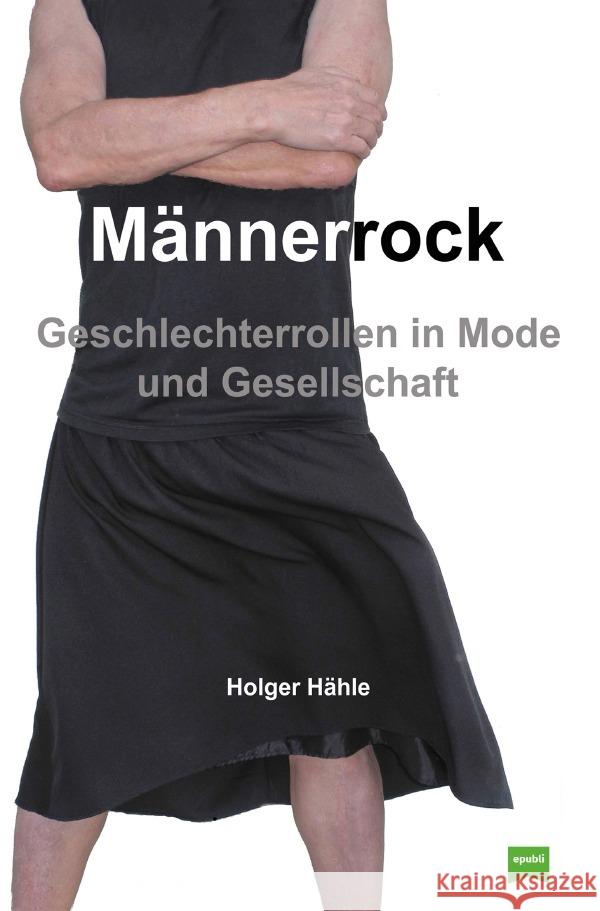 Männerrock Hähle, Holger 9783754136225 epubli - książka