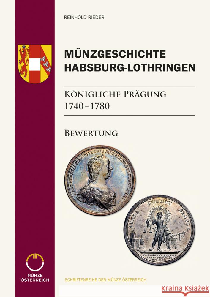 Münzgeschichte Habsburg-Lothringen, Königliche Prägung 1740 - 1780 Rieder, Reinhold 9783866462281 Battenberg - książka