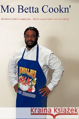 Mo Betta Cookn' Lindsey 