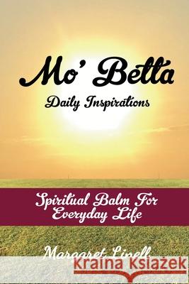 Mo' Betta Daily Inspirations Margaret Linell 9781087878362 Margaret Foreman - książka