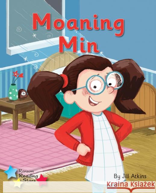 Moaning Min: Phonics Phase 3 Atkins Jill 9781785919084 Ransom Publishing - książka