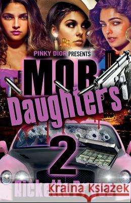 Mob Daughters: 2 Ricketta Pryce 9781514285688 Createspace - książka