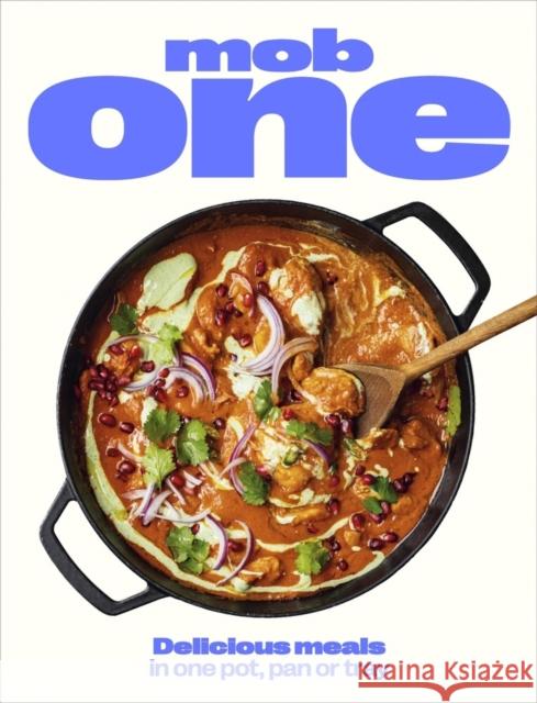 Mob One: Delicious meals in one pot, pan or tray Mob 9781529902297 Ebury Publishing - książka
