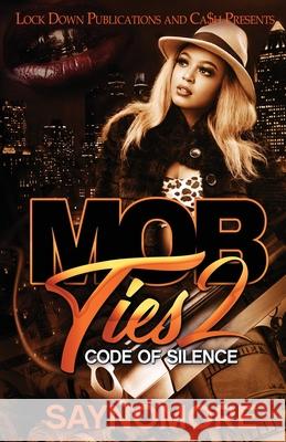 Mob Ties 2 Saynomore 9781955270151 Lock Down Publications - książka