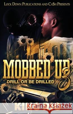 Mobbed Up 3 King Rio 9781955270465 Lock Down Publications - książka