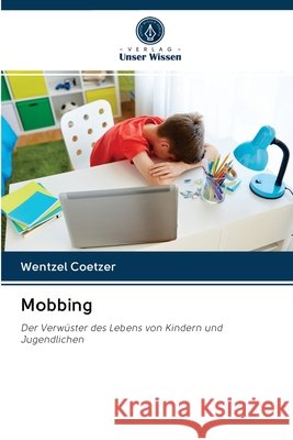 Mobbing Coetzer, Wentzel 9786202652018 Verlag Unser Wissen - książka