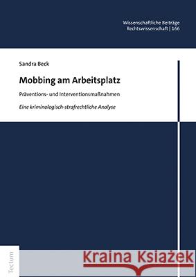 Mobbing Am Arbeitsplatz: Praventions- Und Interventionsmassnahmen Sandra Beck 9783828847071 Tectum - książka