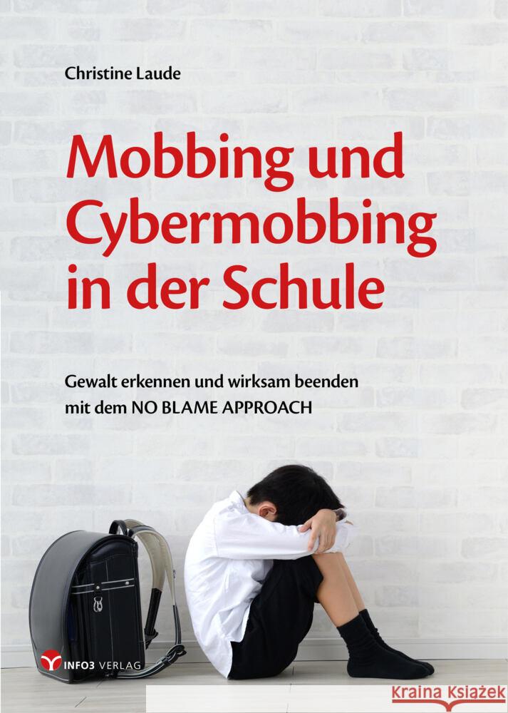 Mobbing und Cybermobbing in der Schule Laude, Christine 9783957791412 Info Drei - książka