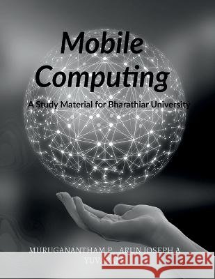 Mobile Computing Muruganantham P 9798886410051 Notion Press, Inc. - książka